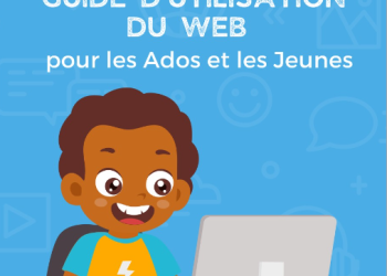 Le Guide d&rsquo;utilisation du web des Jeunes blogueurs de l&rsquo;UNICEF Côte d&rsquo;Ivoire