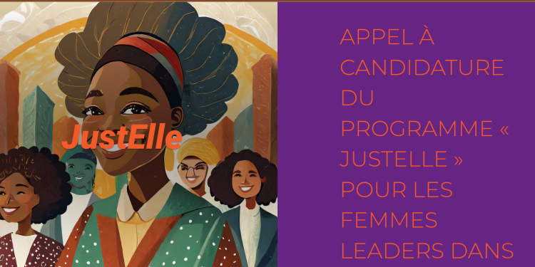 Appel à candidature : programme de bourse JustELLE